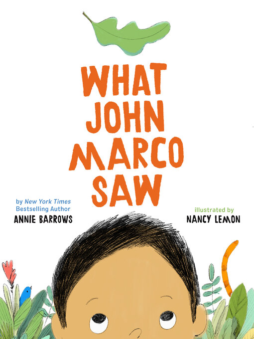 Title details for What John Marco Saw by Annie Barrows - Available